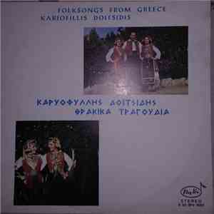 Kariofillis Doitsidis - ΘΡΑΚΙΚΑ ΤΡΑΓΟΥΔΙΑ - Folksongs From Greece download flac