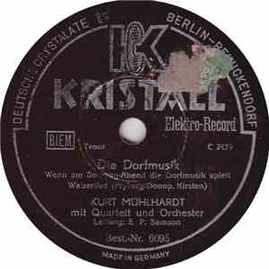 Kurt Mühlhardt - Die Dorfmusik / Im Schwarzwald Geht Ein Mühlenrad download flac