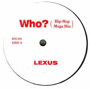 Lexus - Who (Hip-Hop Mega Mix) download flac