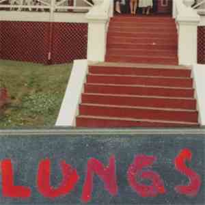 Lungs - Breathe, Bastard, Breathe download flac