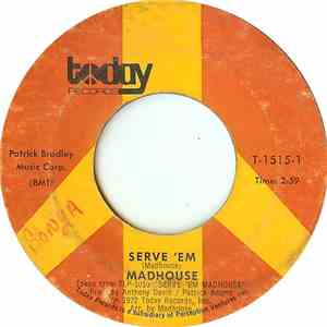 Madhouse - Serve 'Em FLAC album