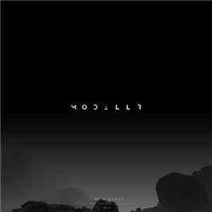 Mod3llr - Times & space download flac