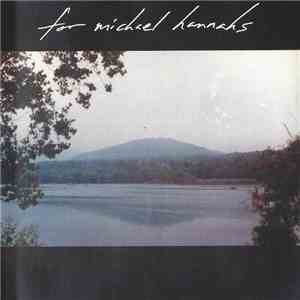 Pelt - For Michael Hannahs download flac