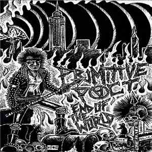 Primitive Pact - End Of The World download flac