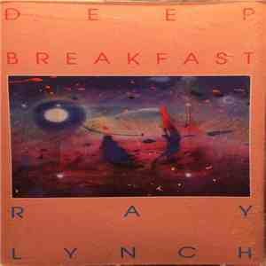 Ray Lynch - Deep Breakfast download flac