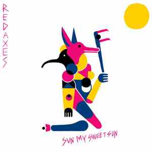 Red Axes - Sun My Sweet Sun download flac