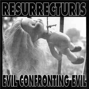 Resurrecturis - Evil Confronting Evil download flac