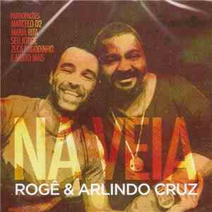 Rogê & Arlindo Cruz - Na Veia download flac