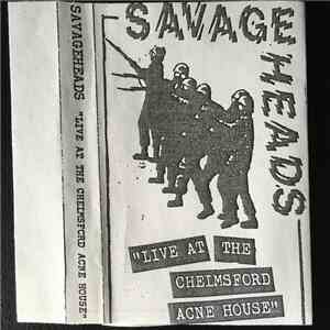 Savageheads - Live At The Chelmsford Acne House download flac