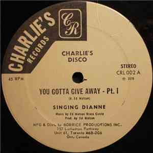 Singing Dianne - You Gotta Give Away download flac