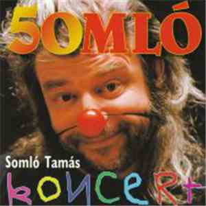 Somló Tamás - 50MLÓ - Somló Tamás Koncert download flac
