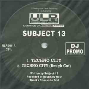 Subject 13 - Techno City EP download flac