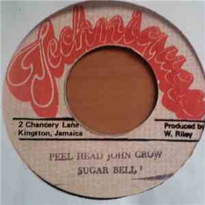 Suger Bell - Peel Head John Crow download flac