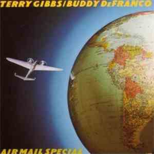 Terry Gibbs / Buddy DeFranco - Air Mail Special download flac