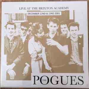 The Pogues - Live At The Brixton Academy December 22nd & 23rd 2001 download flac