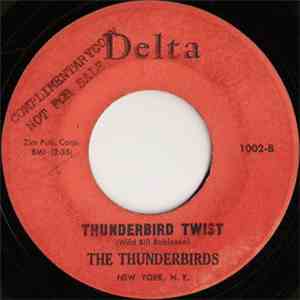 The Thunderbirds  - Thunderbird Twist download flac