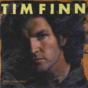 Tim Finn - How'm I Gonna Sleep download flac