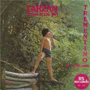 Trementino / Linda Colecchia - Tarzan (I See It On Tv) / I Want An Ice Cream Daddy download flac