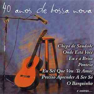 Various - 40 Anos De Bossa Nova download flac