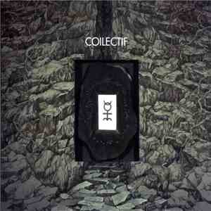 Various - Coilectif - In Memory Ov John Balance And Homage To Coil download flac