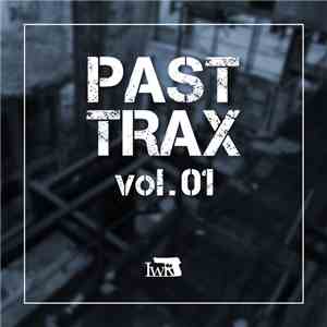 Various - Past Trax Vol. 01 download flac
