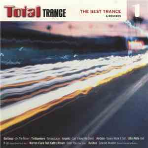 Various - Total Trance 1 - The Best Trance & Remixes download flac