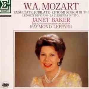 W.A. Mozart - Janet Baker, The Scottish Chamber Orchestra, Raymond Leppard - Exsultate, Jubilate - Ch'Io Mi Scordi Di Te? - Le Nozze Di Figaro - La Clemenza Di Tito... download flac