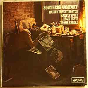 Walter ‛Shakey’ Horton / Martin Stone / Jessie Lewis / Jerome Arnold - Southern Comfort download flac