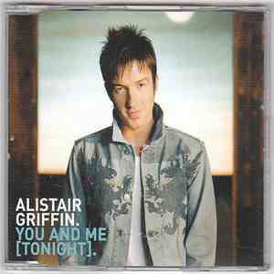 Alistair Griffin - You And Me (Tonight) download flac