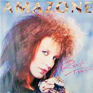 Amazone - Rough, Tough download flac