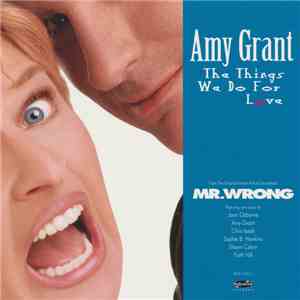 Amy Grant - The Things We Do For Love download flac