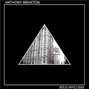 Anthony Braxton - Solo (NYC) 2002 FLAC album