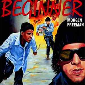 Beginner - Morgen Freeman download flac