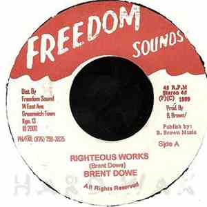 Brent Dowe - Righteous Works download flac