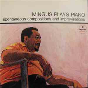 Charles Mingus - Mingus Plays Piano download flac