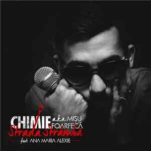 Chimie & Ana Maria Alexie - Strada Stramba download flac