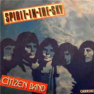 Citizen Band  - Spirit In The Sky download flac