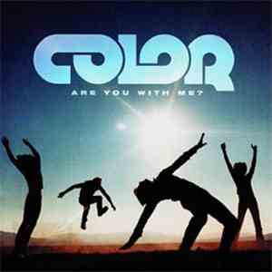 Color - Are You With Me? download flac