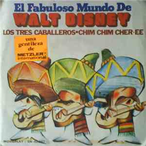 Coro Infantil "La Trepa" Del Maestro Elisard Sala - El Fabuloso Mundo De Walt Disney download flac