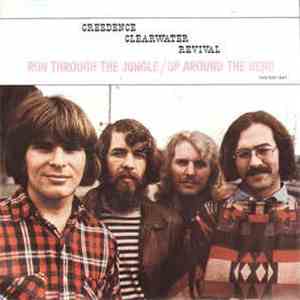 Creedence Clearwater Revival - Run Through The Jungle / Up Around The Bend download flac