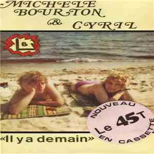 Cyril, Michèle Bourton - Il Y A Demain download flac