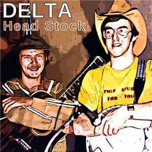 Delta  - Head Stock download flac
