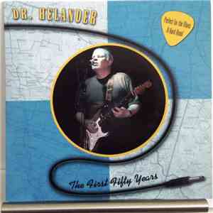 Dr. Helander - The First Fifty Years download flac