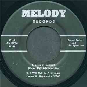 Ernest Carter And The Hymn Trio - Jesus Of Nazareth download flac