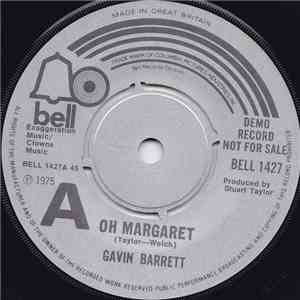 Gavin Barrett - Oh Margaret / I Let You Let Me Down Again FLAC album