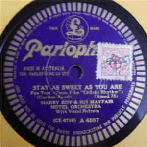 Harry Roy & His Mayfair Hotel Orchestra - Stay As Sweet As You Are / What A Difference A Day Made download flac