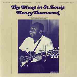Henry Townsend - The Blues In St. Louis Volume 3 download flac