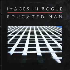 Images In Vogue - Educated Man download flac