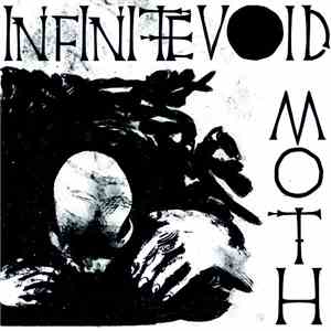 Infinite Void / Moth  - Even Ground / I Dream In Black And White download flac