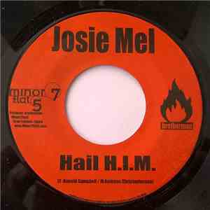 Josie Mel / Ras Myrhadak - Hail H.I.M. / Change download flac
